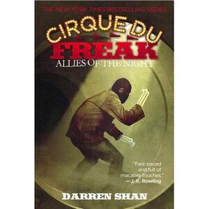 Cirque Du Freak: Allies of the Night -- Darren Shan